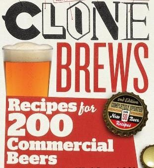 CloneBrews, 2nd Edition: Recipes for 200 Commercial Beers Fashion