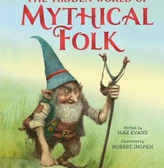 Evans Maz: The Hidden World of Mythical Folk [2024] hardback Online Sale