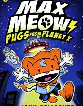 Gallagher John: Max Meow Book 3: Pugs from Planet X [2024] paperback on Sale