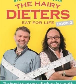 Si & Myers Dave King: The Hairy Dieters Eat for Life [2013] paperback Online Sale