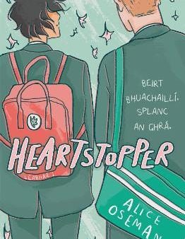 Alice Oseman: Heartstopper As Gaeilge [2024] paperback For Cheap