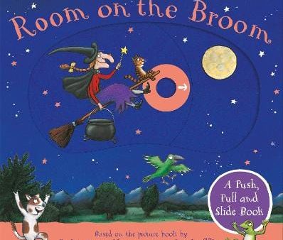 Donaldson Julia: Room on the Broom: A Push, Pull and Slide Book [2024] Sale