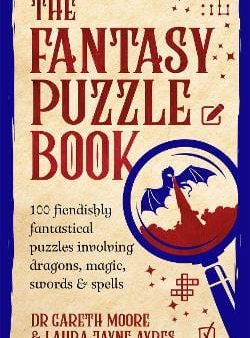 Gareth Moore Dr: The Fantasy Puzzle Book [2024] paperback Cheap