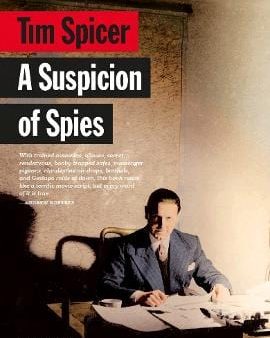 Spicer Tim: A Suspicion of Spies [2024] hardback Supply