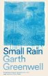 Greenwell Garth: Small Rain [2024] paperback Online