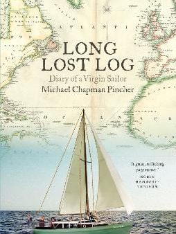 Michael Chapman Pincher: The Long Lost Log [2022] paperback on Sale