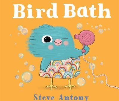 Antony Steve: Bird Bath [2024] paperback Supply