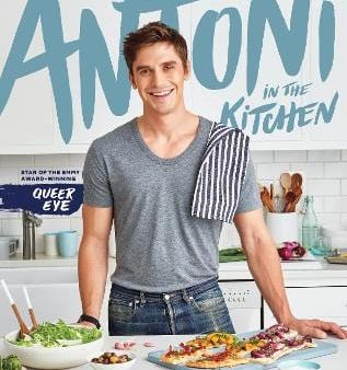 Antoni Porowski: Antoni in the Kitchen [2019] hardback For Cheap